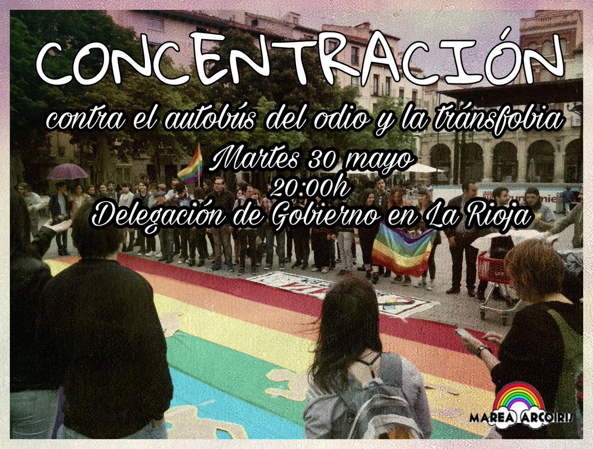 ArcoirisRioja's tweet photo. [MÁXIMA DIFUSIÓN] Esta tarde a las 20:00h en Delegación de Gobierno CONCENTRACIÓN contra el autobús del odio y la transfobia. #LGTB+ https://t.co/6y360shzpe