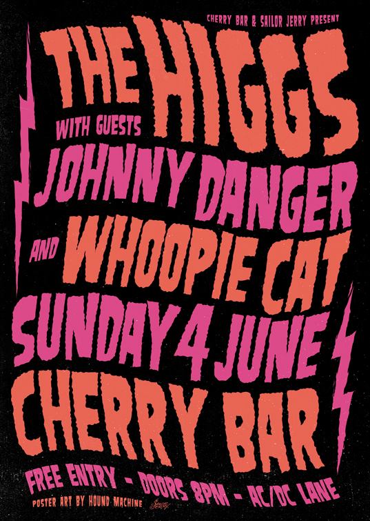 TheHiggsBand's tweet photo. We're back on stage THIS Sunday at CHERRY BAR, with Whoopie Cat &amp; @johnnydangerock. ENTRY is FREE. We'll be on stage around 10pm. BANG! https://t.co/X7FmY7s3Xd
