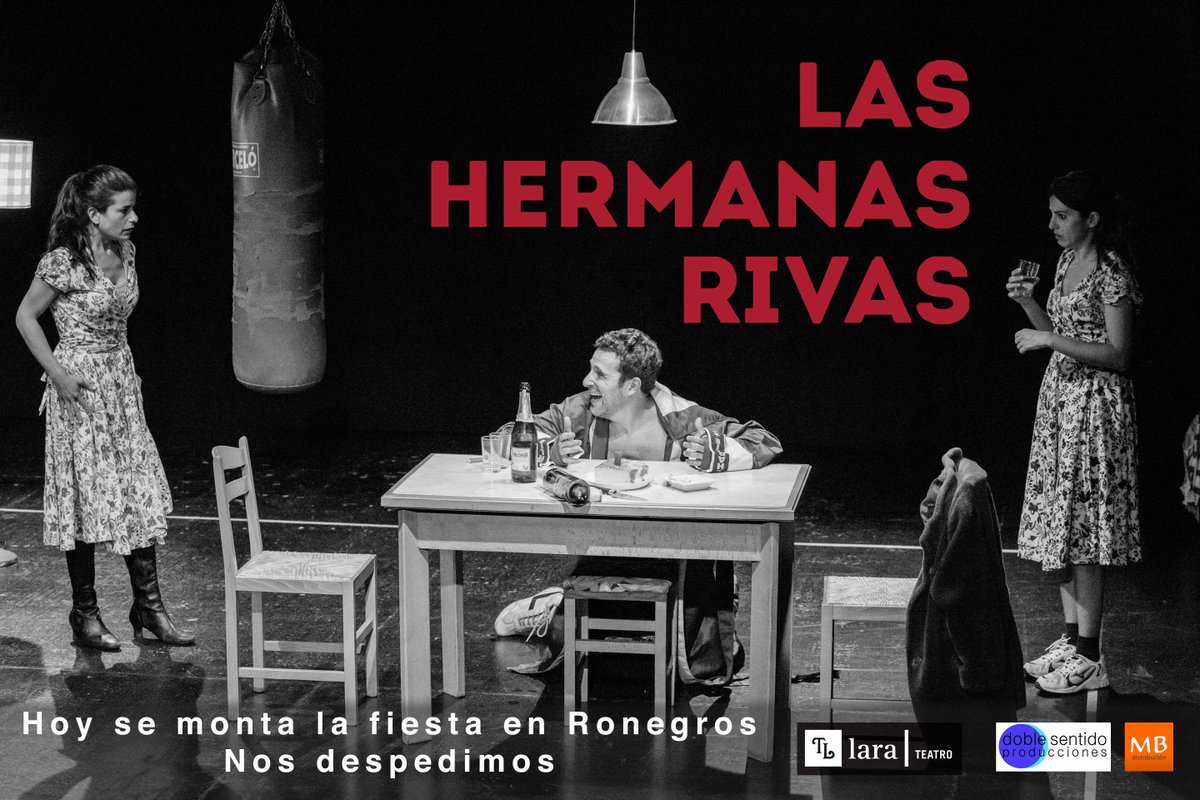 DobleSentidoPro's tweet photo. Esta tarde se monta la fiesta en Ronegros. Las #HermanasRivas se despiden del @teatrolara. ¡Os esperamos! https://t.co/BYKpInWH3c