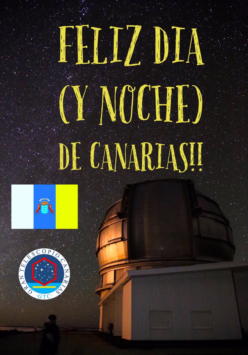 GTCtelescope's tweet photo. Feliz Día de Canarias!!!! https://t.co/sthxcQg6rN