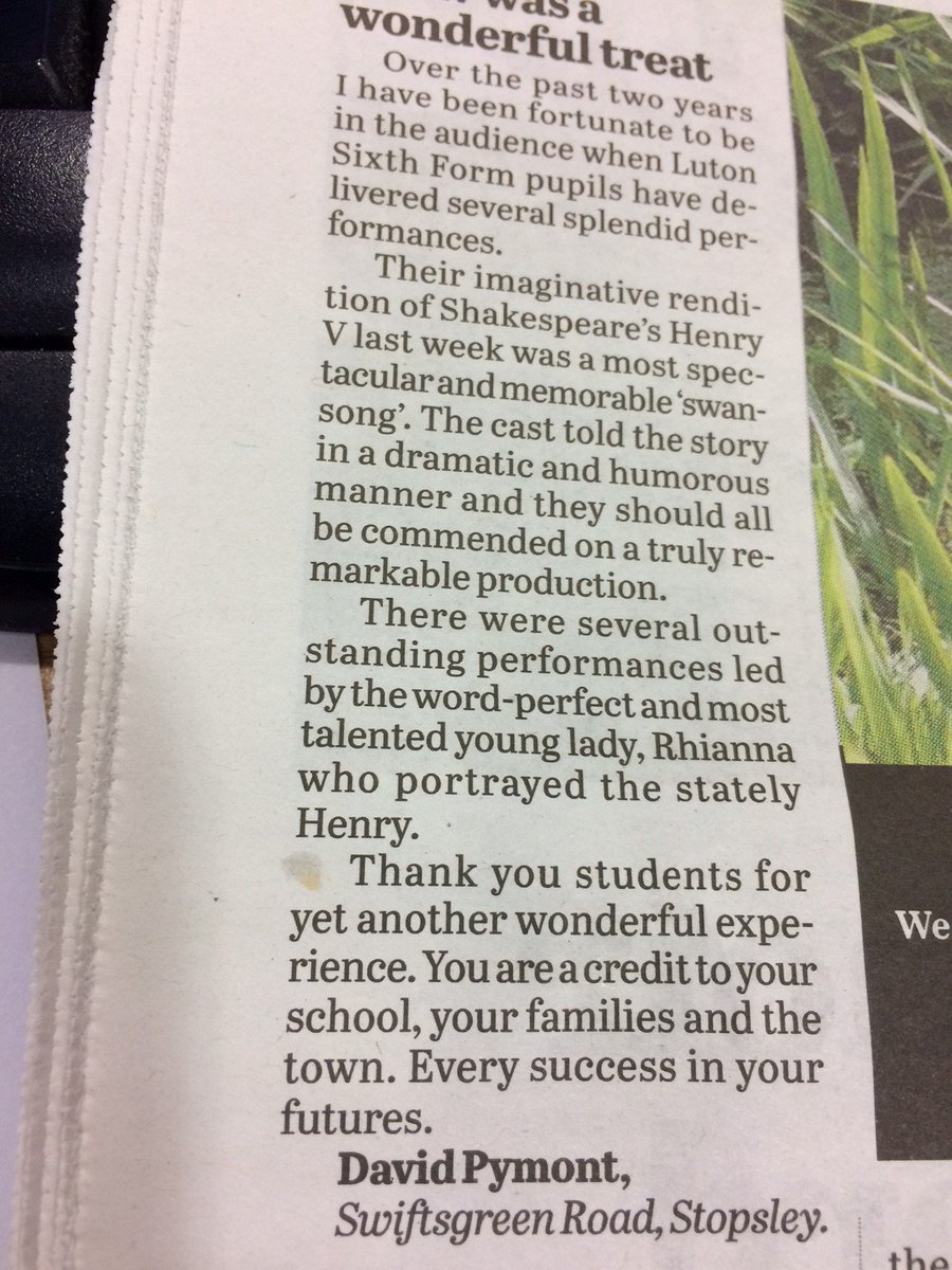 LutonSixthForm's tweet photo. Some lovely praise of our recent @PALSFC performance of Henry V in the letters page of last week's @lutonnews - glad you enjoyed it, David! https://t.co/Qz56DpiS5Q