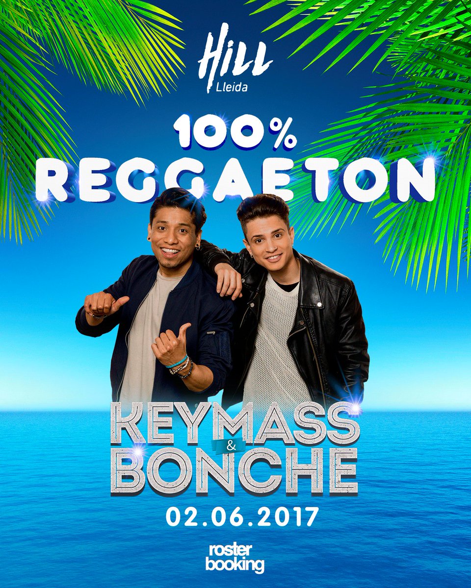 RosterBooking's tweet photo. Prepárate para la primera fiesta 100% Reggaeton de #HillLleida este viernes (02/06) con @KeymassYBonche!! https://t.co/mQv4ripXhu