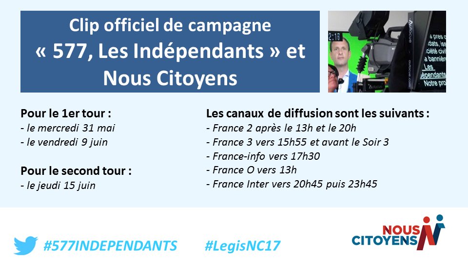Nous_Citoyens's tweet photo. Regarder à la télévision notre clip officiel de campagne ou écoutez à la radio
#577INDEPENDANTS #LegisNC17 https://t.co/wjEaieyzbx