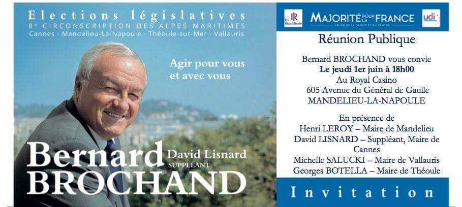 Réunion publique autour de #BernardBrochand (candidat 8è circonscription des #AM #LR #UDI) le 01/06 à 18h #RoyalCasino #MandelieuLaNapoule
