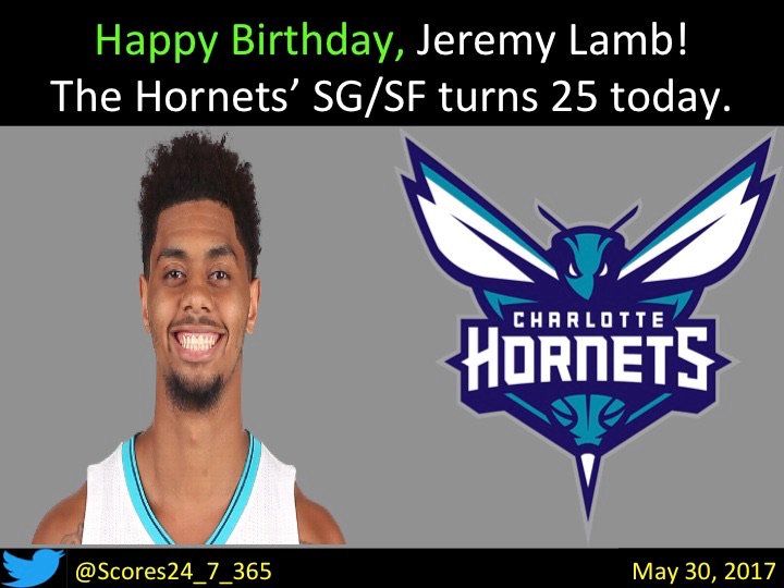  happy birthday Jeremy Lamb! 