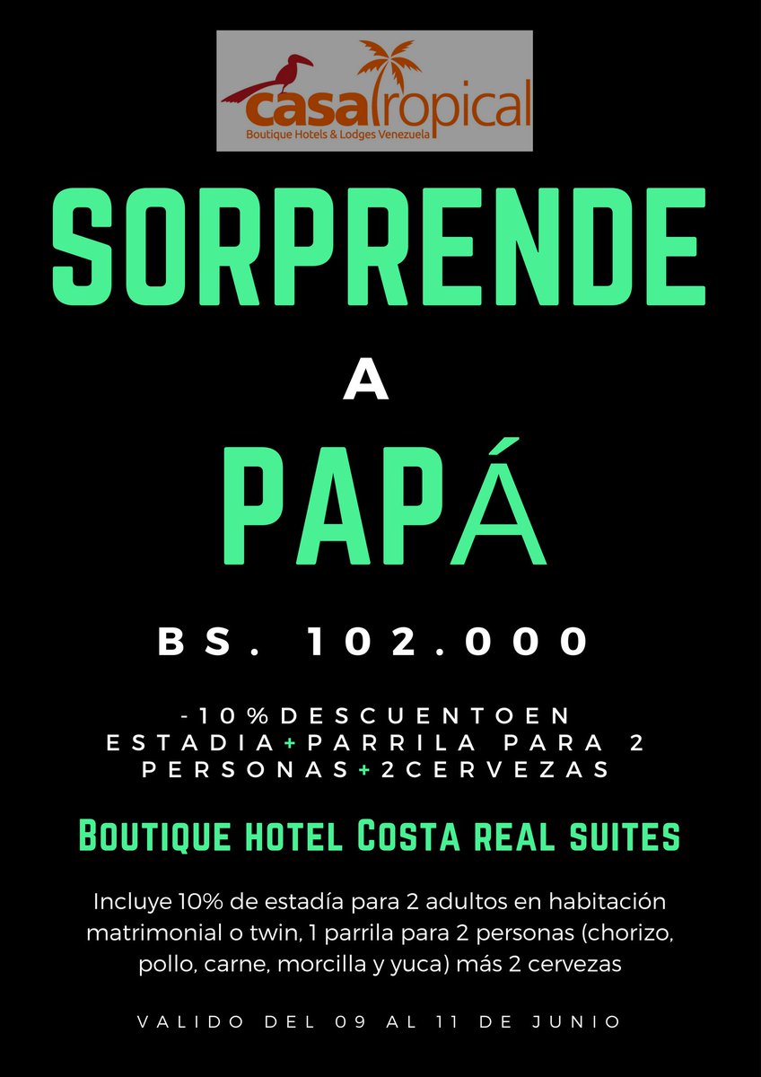 Casatropical's tweet photo. SORPRENDE A PAPÁ. para reservaciones comunicarse al 977.27.98 o escribirnos al correo ventas@casatropical.com.ve https://t.co/EwSjdzQhkH