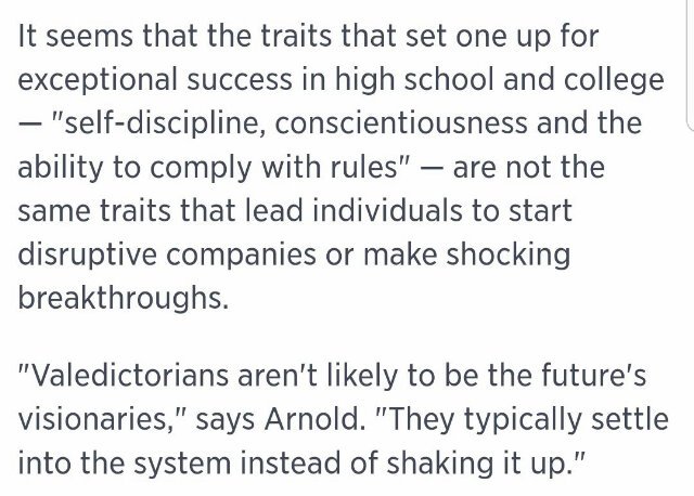 UnEmployedGrad4's tweet photo. Valedictorians aren't likely to be the future's visionaries. https://t.co/gNuH4MmdE2