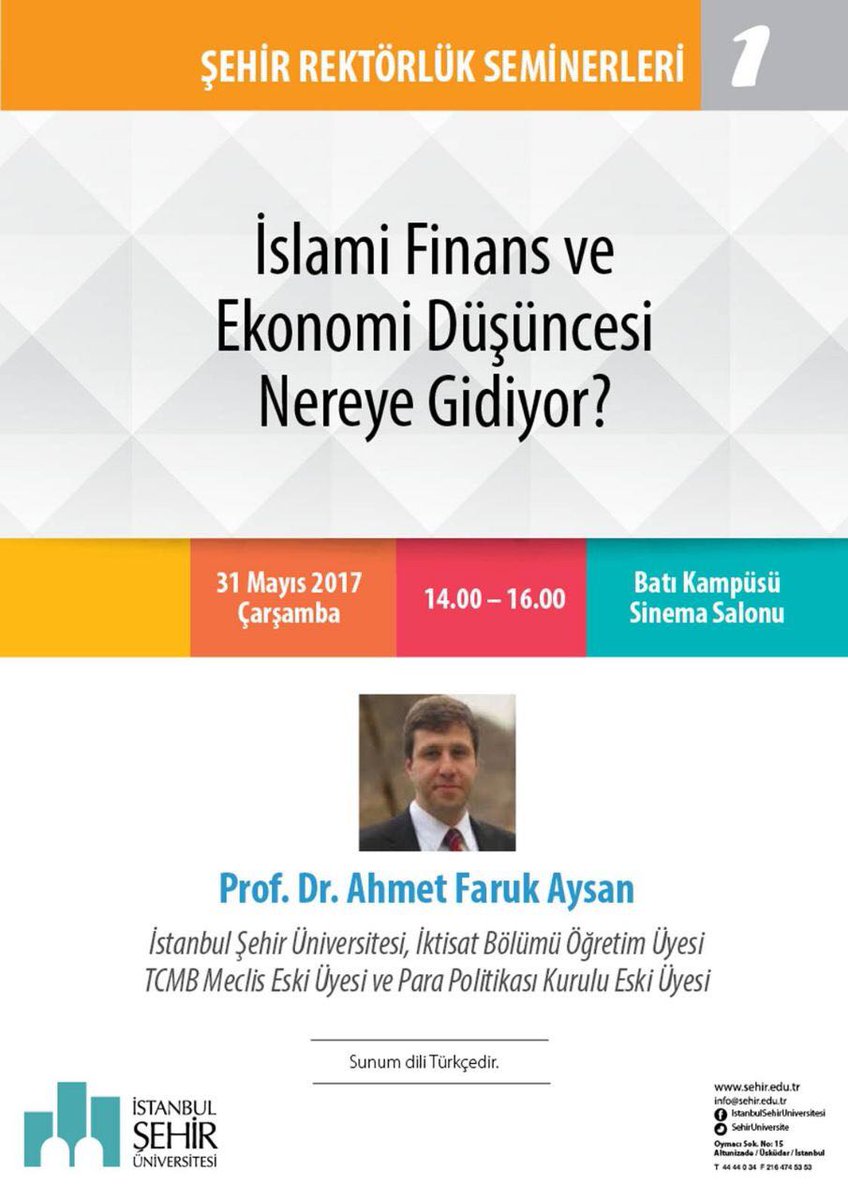 islamifinans's tweet photo. İstanbul Şehir Üniversitesi, Prof. Dr. Ahmet Faruk Aysan, İslami Finans ve Ekonomi Düşüncesi Nereye Gidiyor? https://t.co/n3rNBKNi9r