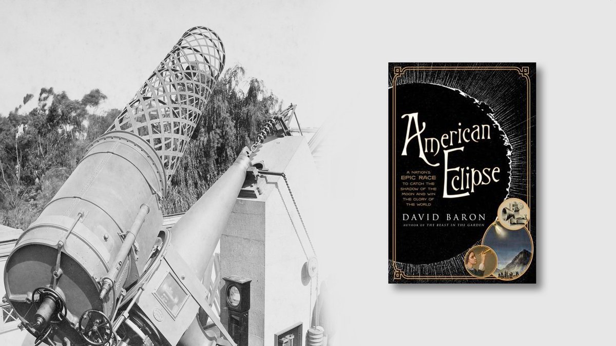 19th-century astronomers chase an AMERICAN ECLIPSE in <a href="/dhbaron/">David Baron</a>'s new book. Hear him talk about it at 1p on 6/4 : bit.ly/2rg67nf