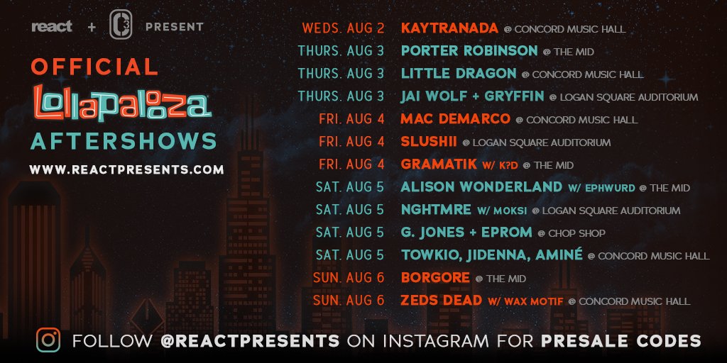 reactpresents's tweet photo. .@lollapalooza  Aftershows Announced! Follow React Instagram tomorrow for Presale Codes to buy before the general public! https://t.co/6qK8M08u5B