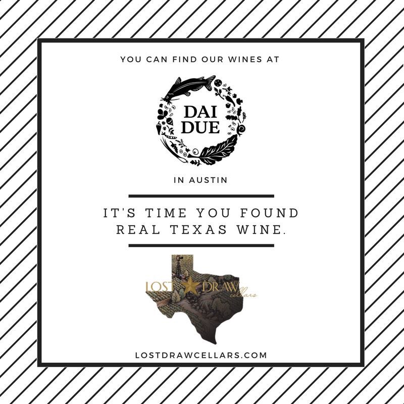 Find a glass or bottle of #LostDrawCellars at <a href="/DaiDue/">Dai Due</a> one of #Austin's top restaurants! #RealTexasWine #ourvines #ourwines