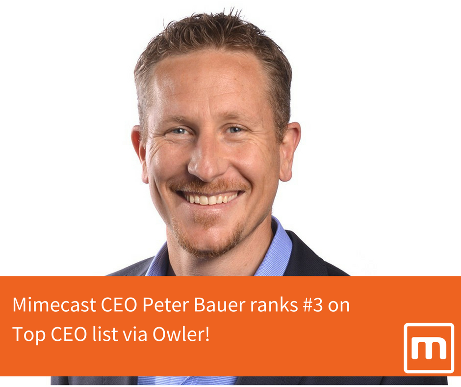Mimecast's tweet photo. Mimecast CEO Peter Bauer ranks #3 on Top London CEO's list via @owlerinc ! https://t.co/b8DbtKUoAP https://t.co/QKmaAIb7qN