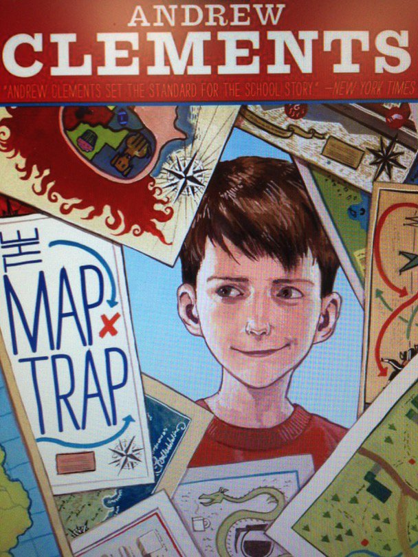 Happy Birthday Andrew Clements! Read Map Trap! Story of Alton Barnes great love of maps & how he gets in trouble! 
