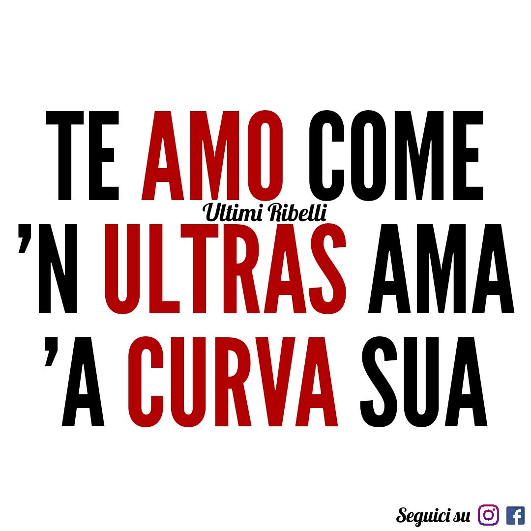 Ultimi Ribelli Un Amore Eterno Ultimiribelli Tipidellerose Romanticismo Ultras Amore