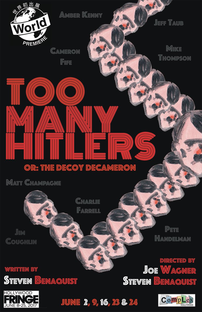 TooManyHitlers's tweet photo. 3 days till the Preview show of #TooManyHitlers 6/2! Get your tickets TODAY! https://t.co/i6GbFH2aKD #hff17 #lathtr #comedy #worldpremiere https://t.co/VpgO5k3wDE