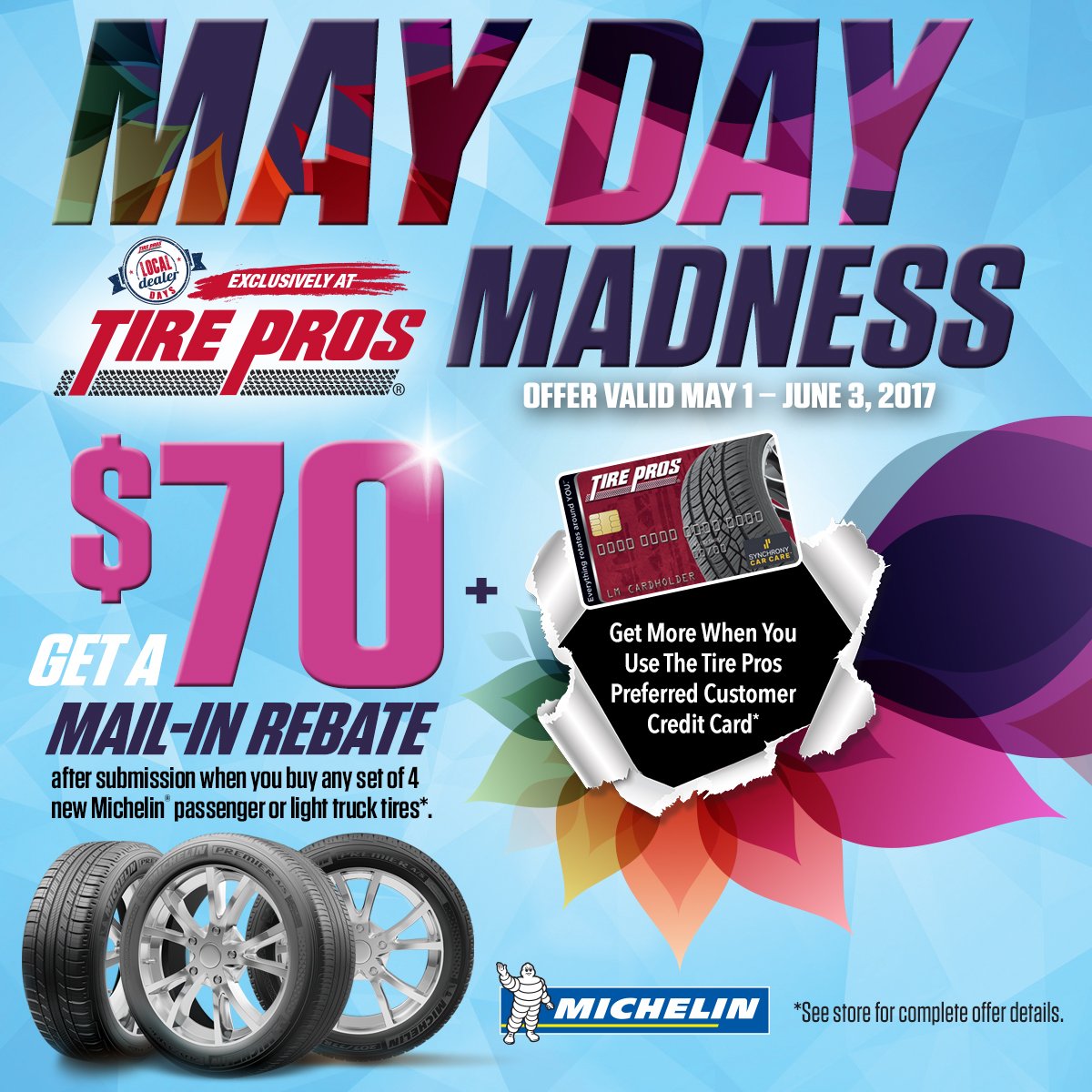 This promotion is ONLY valid at your local Tire Pros dealer so hurry in TODAY! #tirepros #mayday #madness #michelintire