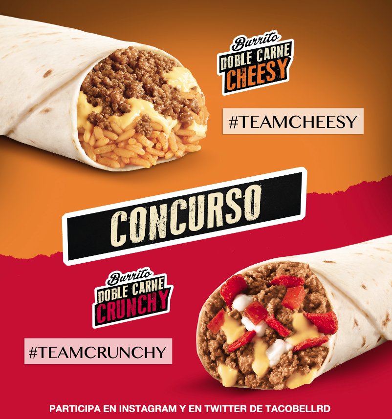 TacoBellRD's tweet photo. Ganate 4 BBB para ti y 3 panas. Comenta tu favorito: #TeamCheesy o #TeamCrunchy. Haz que tus panas den RT usando el HT #YoQuieroTacoBell https://t.co/dWLYGLz2Pa