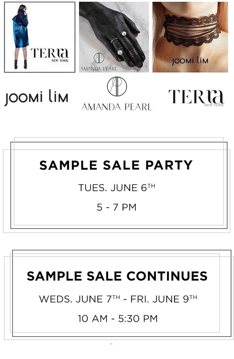 AmandaPearly's tweet photo. SAVE-THE-DATE! Stay tuned for more details...
#SampleSale
#NYC #shopping
#JoomiLim #TerraNewYork #AMANDAPEARL https://t.co/m3mww1tooT