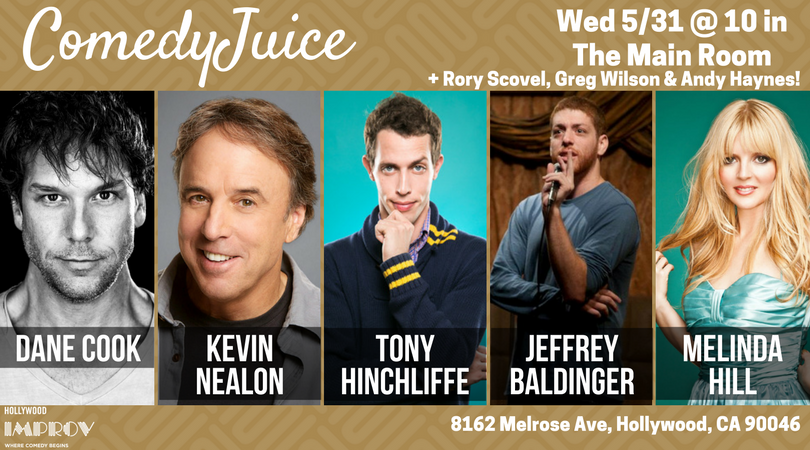HollywoodImprov's tweet photo. Don’t miss another 🔥🔥 @ComedyJuice w/ @DaneCook @Kevin_Nealon @TonyHinchcliffe @JeffBaldinger @melindahill &amp; more! https://t.co/ScGpUVEmR0 https://t.co/hWpcAgMdeP