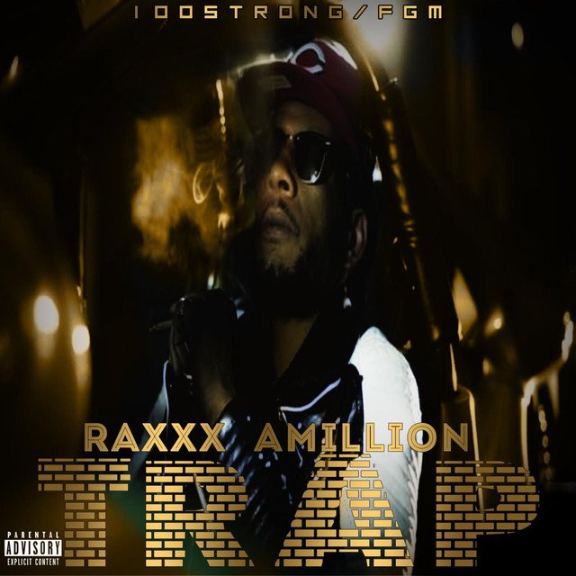 #NewMusic Song #1433 Raxxx Amillion (<a href="/RaxxxAmillion/">Raxxx Amillion</a>) - Trap ft. Mental Folks #Listen on #MMMRADIO musicmoneymixtapes.com