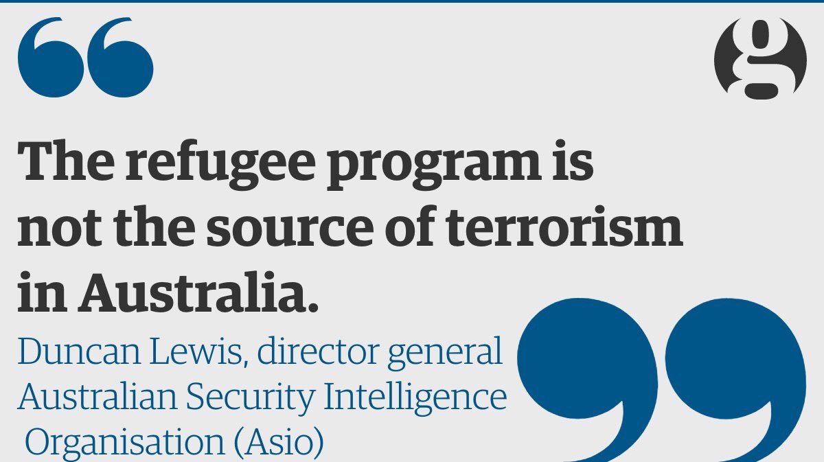 Quite the opposite, in fact. Refugees are fleeing terrorism, violence and persecution and come to Australia for safety.