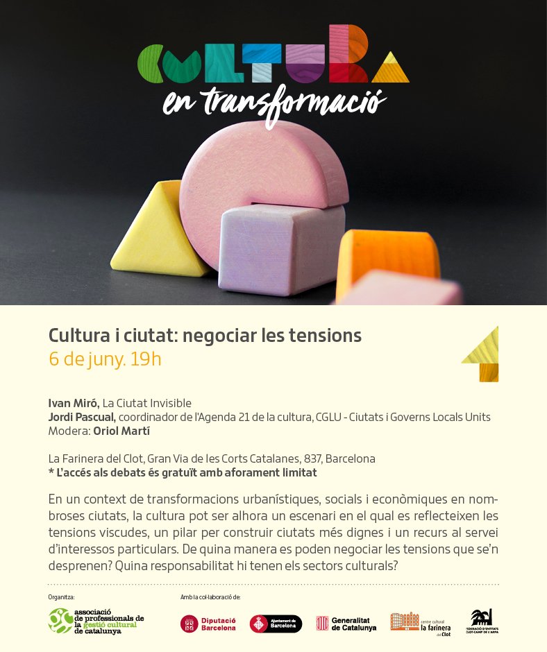 apgcc's tweet photo. Debat Cultura i ciutat @farinera  6-juny amb @ivan_sants  @jordipascual21 @quissir  https://t.co/WC0UAYuGVU #transformacultura #debatsapgcc https://t.co/0cFG0JKfBS
