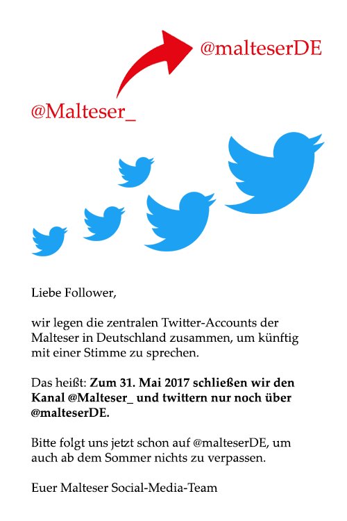 Heute schließen wir den Kanal <a href="/Malteser_/">Malteser Hilfsdienst</a> und twittern nur noch über <a href="/malteserDE/">Malteser in Deutschland</a>. Bitte folgt uns ab jetzt dort!