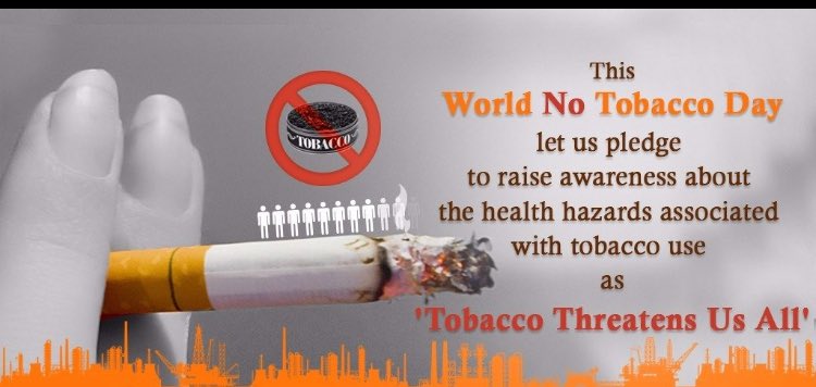 WORLD NO TOBACCO DAY - 31 MAY