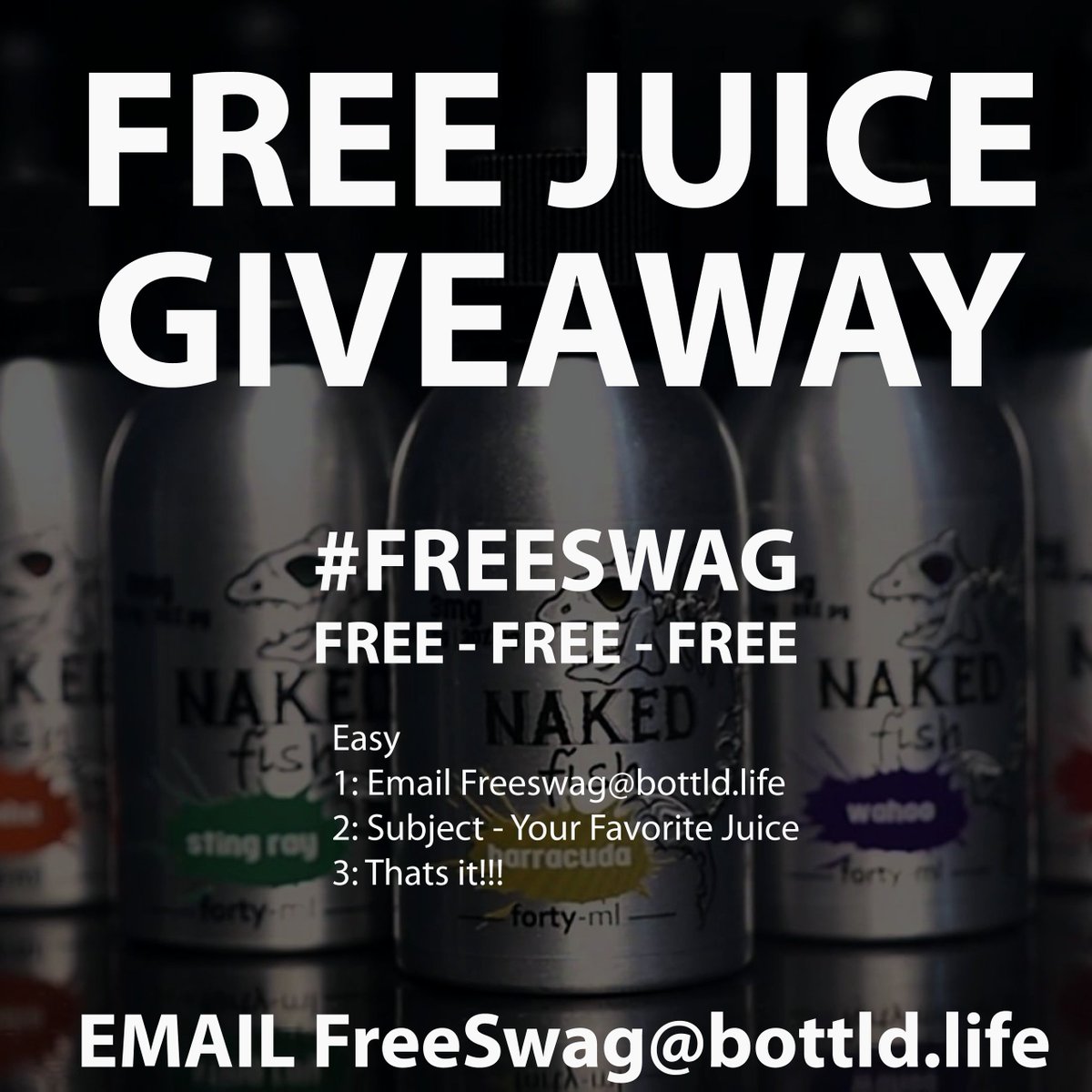 BottldLife's tweet photo. VAPE FOR FREE!!! HUGE JUICE GIVEAWAY!!!

-Like 
-Retweet
-Email - freeswag@bottld.life
-Subject - your favorite e-juice https://t.co/WlDPdd1zHq