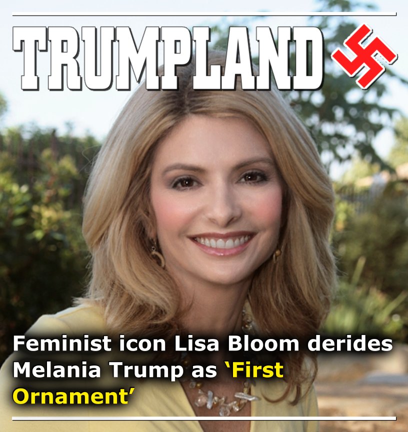 TexasPotShots's tweet photo. Feminist icon Lisa Bloom derides Melania Trump as ‘First Ornament’ ― #ImpeachTrump #TossTheTrash #TrumpLand https://t.co/vFdxuGYJPU https://t.co/MM0XQUy6kD