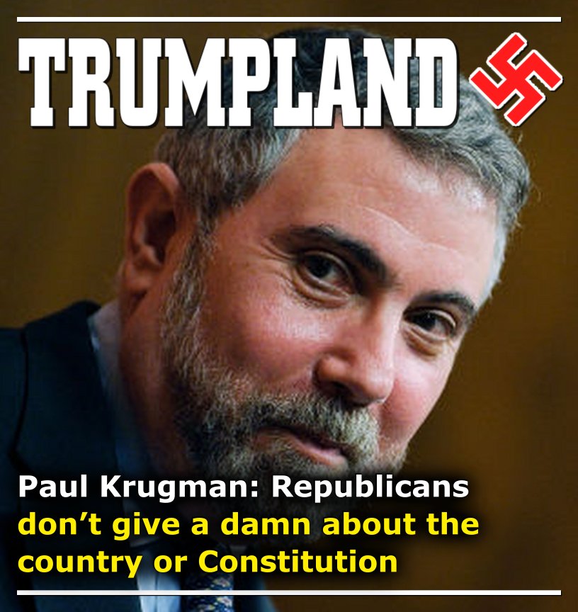 TexasPotShots's tweet photo. Paul Krugman: Republicans don’t give a damn about the country or Constitution ― #ImpeachTrump #TossTheTrash https://t.co/77oIUC7XXg https://t.co/S5gJPLv0MC