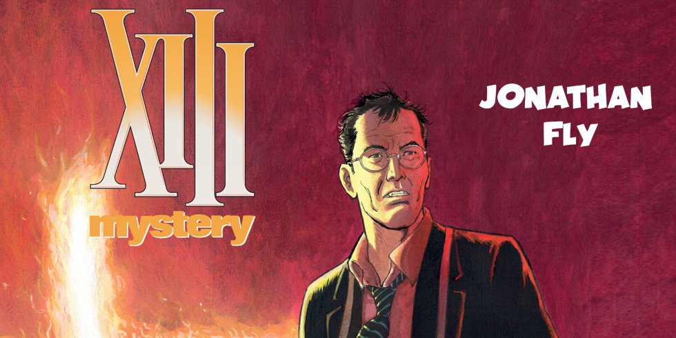 Coup de ❤️ de la rédaction : XIII Mystery #11 - Jonathan Fly - Brunschwig, TaDuc - <a href="/EditionsDargaud/">Editions Dargaud</a>  - bdgest.com/chronique-7922…