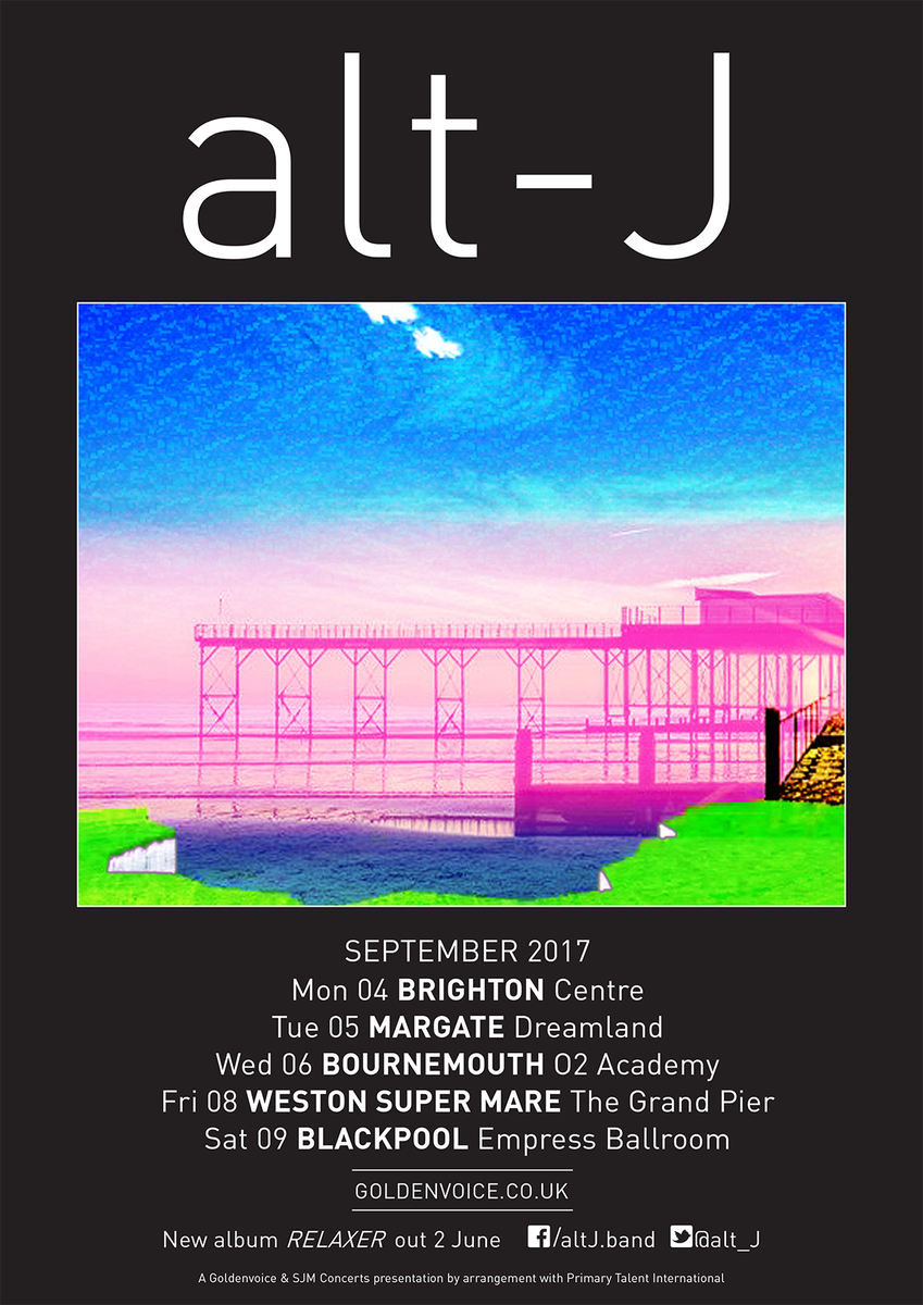 D Alt J Pre Sale Tickets Are On Sale Now For Our Uk Seaside Tour T Co Tkvxlvvyqe