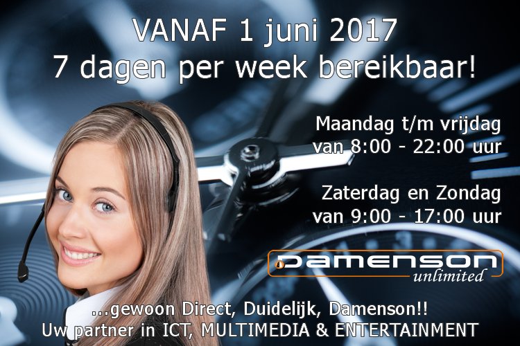 Vanaf morgen gaan wij onze openingstijden aanpassen aan de behoeftes van onze (potentiële) klanten. T 076-7660086
damenson.nl