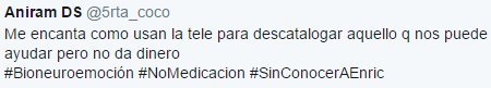 Me encanta como usan la tele para descatalogar aquello q nos puede ayudar pero no da dinero Bioneuroemoción NoMedicacion SinConocerAEnric