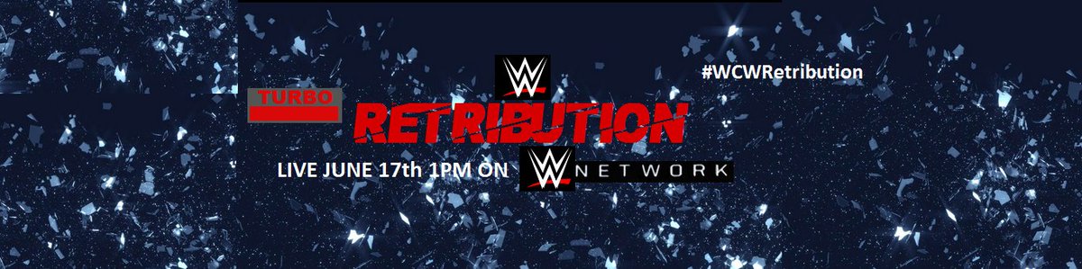 WCW_UK's tweet photo. BREAKING: As announced by @JazBitten @WCWTURBO's NEXT PPV is WCW Retribution which is LIVE June 17th ONLY on @WCWNetwork_. #WCWRetribution https://t.co/ahXeibTdnn