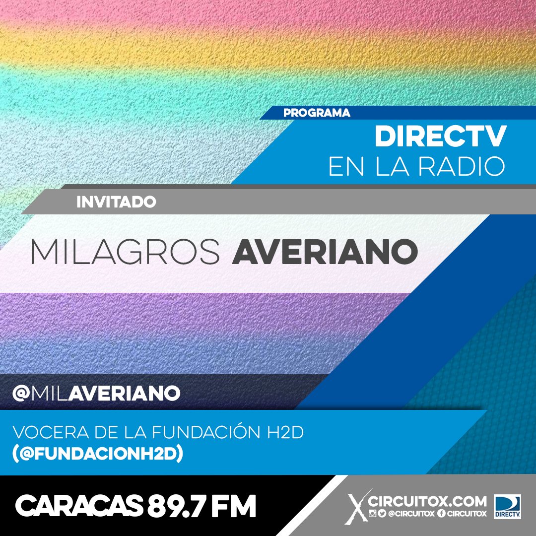 Circuito X 89.7 FM (@circuitox) on Twitter photo Ya en cabina <a href="/milaveriano/">Milagros Averiano</a> vocera de <a href="/FundacionH2D/">FundaciónH2D</a> para conversar sobre dicha fundación con nuestro equipo de #DIRECTVEnLaRadio. Ya en cabina <a href="/milaveriano/">Milagros Averiano</a> vocera de <a href="/FundacionH2D/">FundaciónH2D</a> para conversar sobre dicha fundación con nuestro equipo de #DIRECTVEnLaRadio.