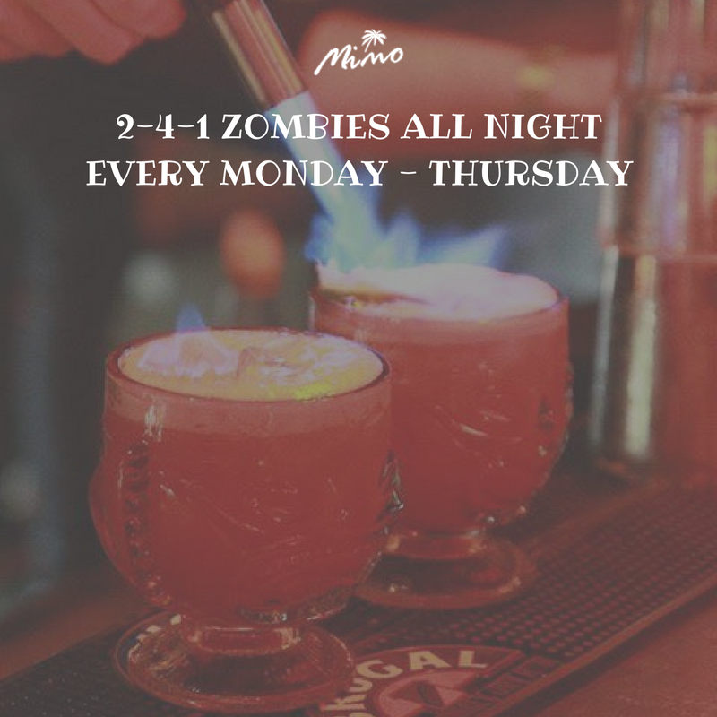 TepeyoNCL's tweet photo. Don't forget Mimo Metropolis is the official pre party to Tepeyo Thursdays at Perdu. Enjoy 2-4-1 Zombies all night! https://t.co/g4tE7TnVGy