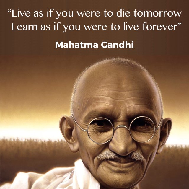 Learnamp's tweet photo. "Live as if you were to die tomorrow. Learn as if you were to live forever" Mahatma Gandhi #Quote #Inspiration #Learning #LearnAmp https://t.co/1RPYEUfArP