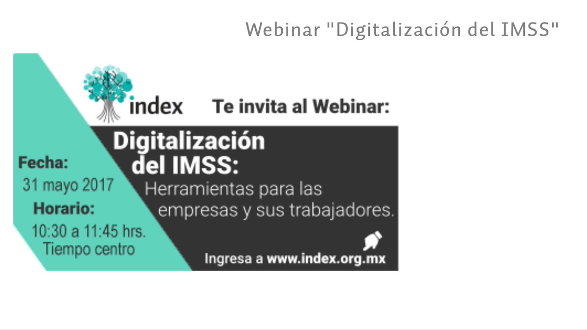 A las 10:30 AM hablaré en el Consejo Nacional de la Industria Maquiladora @INDEX_Mexico de la Digitalización de @tu_imss.  Síguenos!!