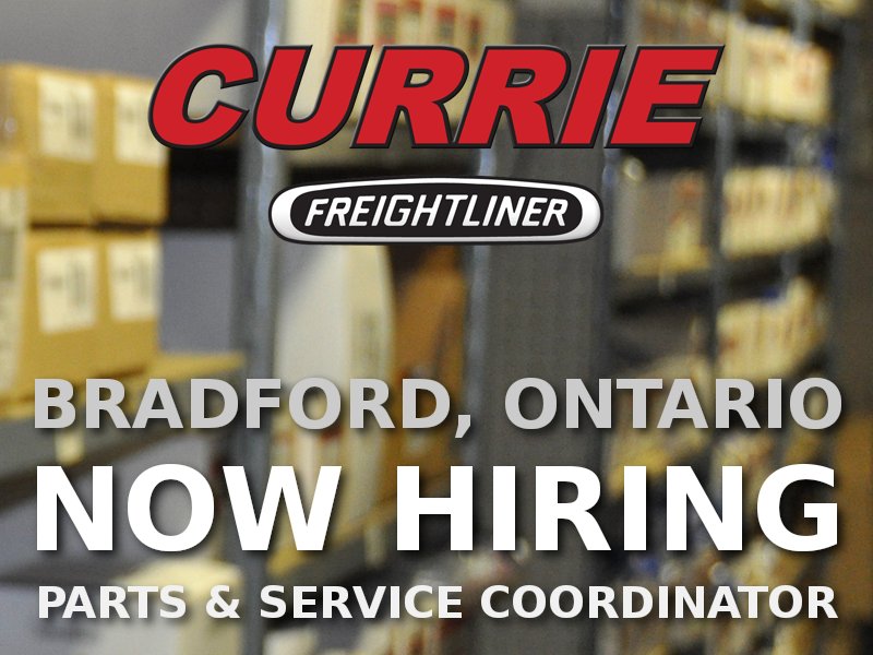 Full-Time Positions NOW HIRING at Our Barrie and Bradford Locations. Learn More and Apply Online: currietruckcentre.com/employment.php