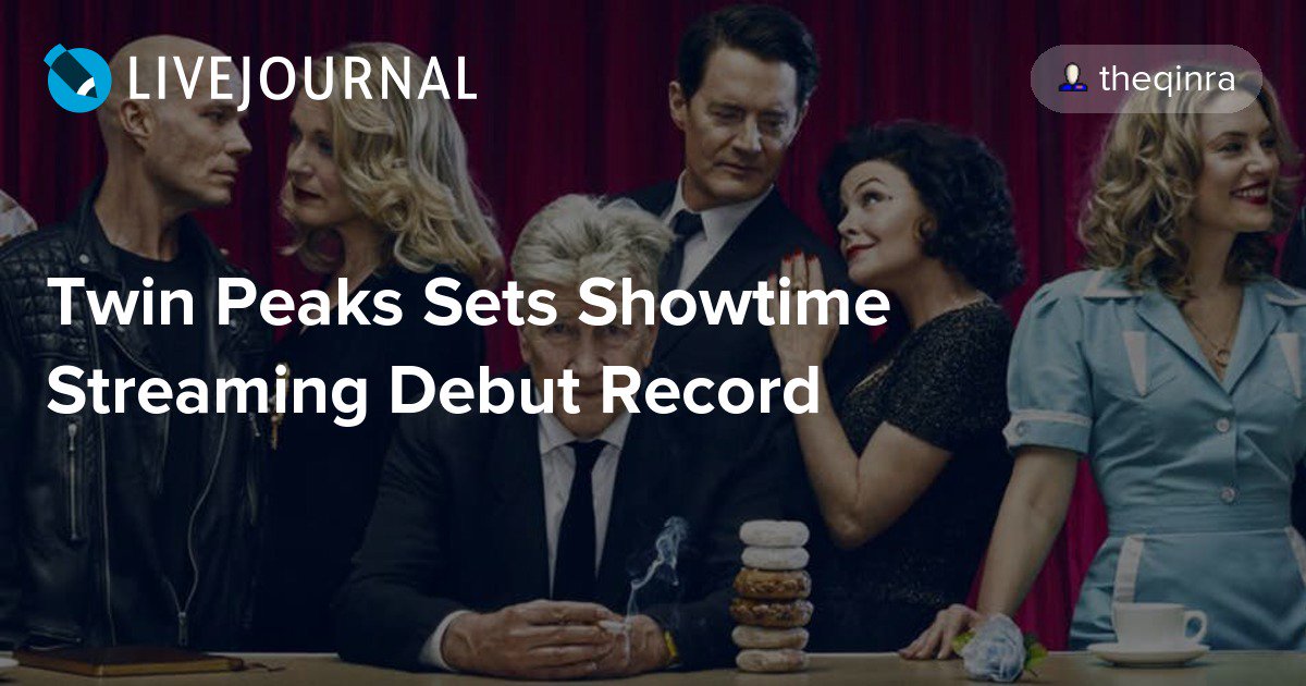 ohnotheydidnt's tweet photo. Twin Peaks Sets Showtime Streaming Debut Record https://t.co/rhT3FazKwx #televisionshowtime #television https://t.co/HQhDXAElws