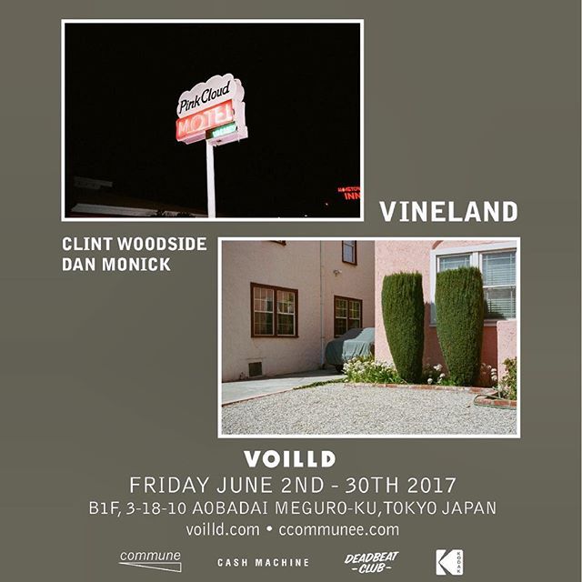 theiconLA's tweet photo. This Friday, @clintwoodside × @DanMonickINC ‘Vineland’ reception 6/2 7-9 pm at #Voilld in Aobadai, Meguro-ku, #Tokyo https://t.co/5YfRxLYFH9 https://t.co/6YfYp6gmNW