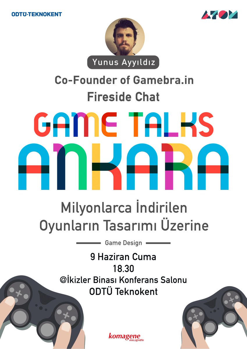 Game Talks Ankara #2 - Oyunların Tasarımları Üzerine | Yunus Ayyıldız
<a href="/ODTUTeknokent/">ODTÜ TEKNOKENT</a>
<a href="/komageneTR/">Komagene</a>
etkinlik.io/etkinlik/69422…