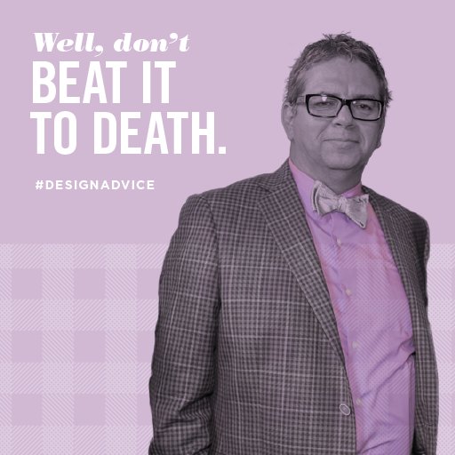 EBDstudio's tweet photo. When you lose sight of the intent of your design. Take a break and come back to it! #designadvice #kenisms #EBDdesign https://t.co/j2aGl7Fh2p