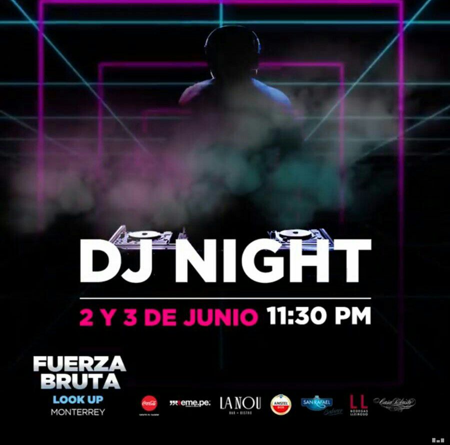 josuebecerra's tweet photo. ¿Planes para fin de semana? #FuerzaBrutaMty #lookUpMty con #DJNight ! ¡Fiestón! Boletos en https://t.co/IkNe4daLH1 https://t.co/jYn9fFAMOi