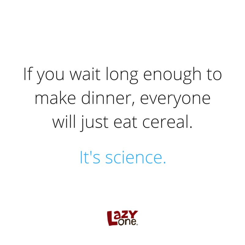 lazyoneinc's tweet photo. This is a proven fact. Ask any mom anywhere! #LazyLife #MomLife https://t.co/qWcOCrabzU