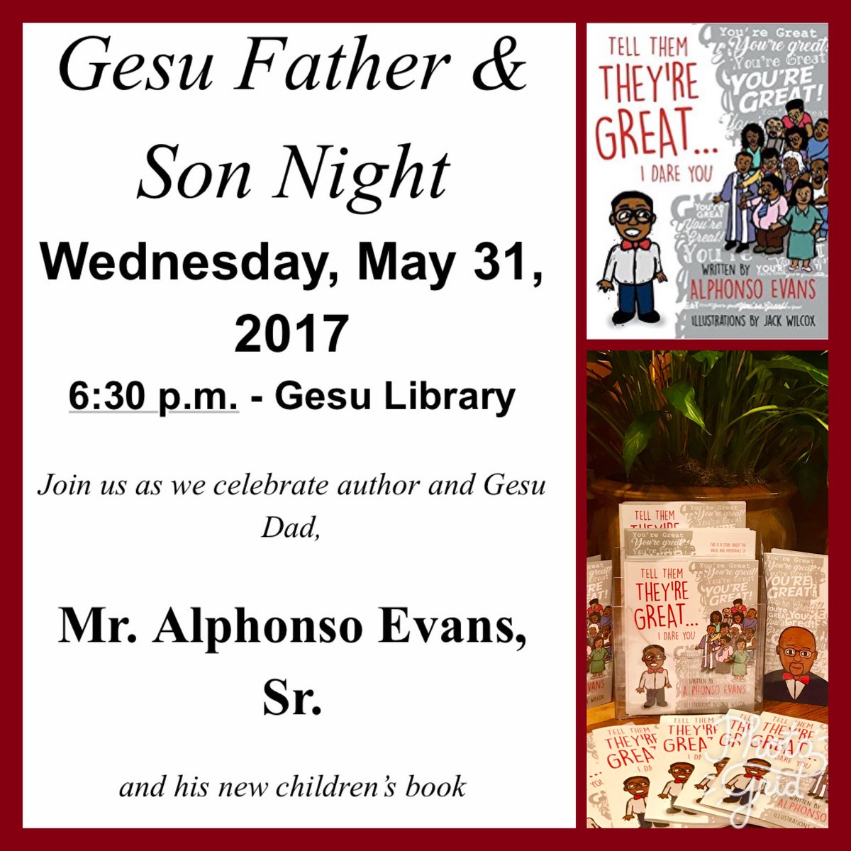 MikaMichelle79's tweet photo. Gesu School is featuring "Tell Them They're Great...I Dare You" Children's book this evening for a Father and Son Night. #Humbling https://t.co/Vo1UR3JpDY