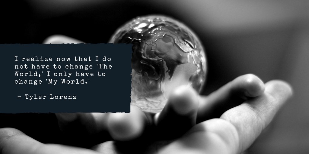TryTyLife's tweet photo. 'My World' blog post - https://t.co/SN4hVY0Ri3. #TryTyLife #addiction #recovery #InspirationalQuotes #mhealth #soberlife #life #survivor https://t.co/5YSmjQEORd