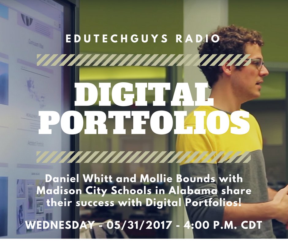 edutechguys's tweet photo. Digital Portfolios done the right way! Today at 4 p.m. CDT w/ @whittmister & @molliebounds #edtech #education #edchat Don't miss this one! https://t.co/nP3QxuQYKn